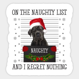 On The Naughty List, And I Regret Nothing Sticker